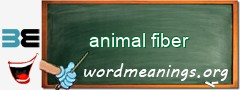 WordMeaning blackboard for animal fiber